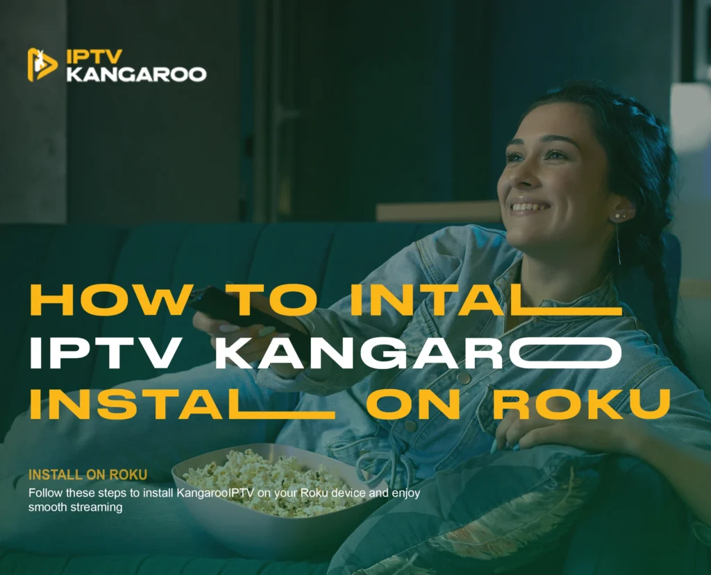 Install IPTV on Roku - Step-by-Step Guide