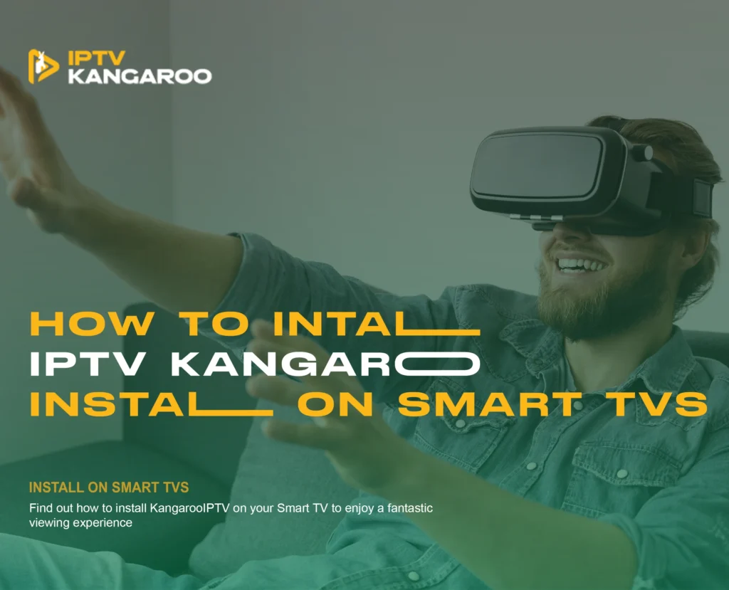 Install IPTV on Smart TVs - Step-by-Step Guide