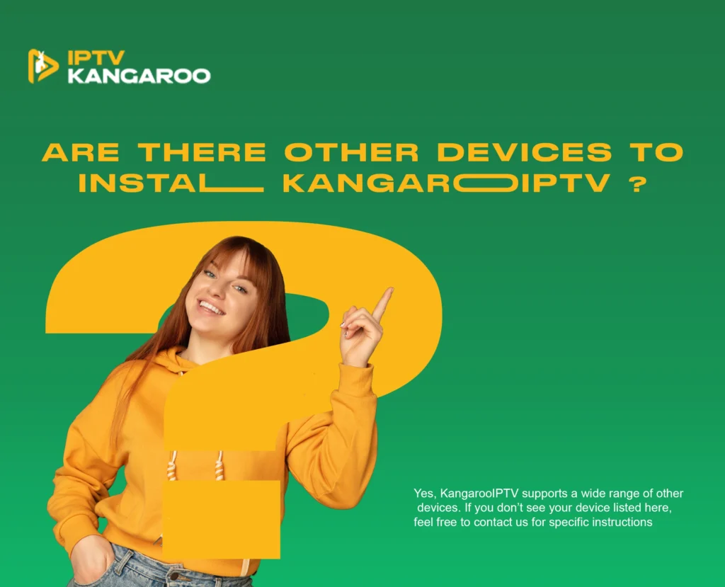 Other Devices to Install KangarooIPTV - Overview