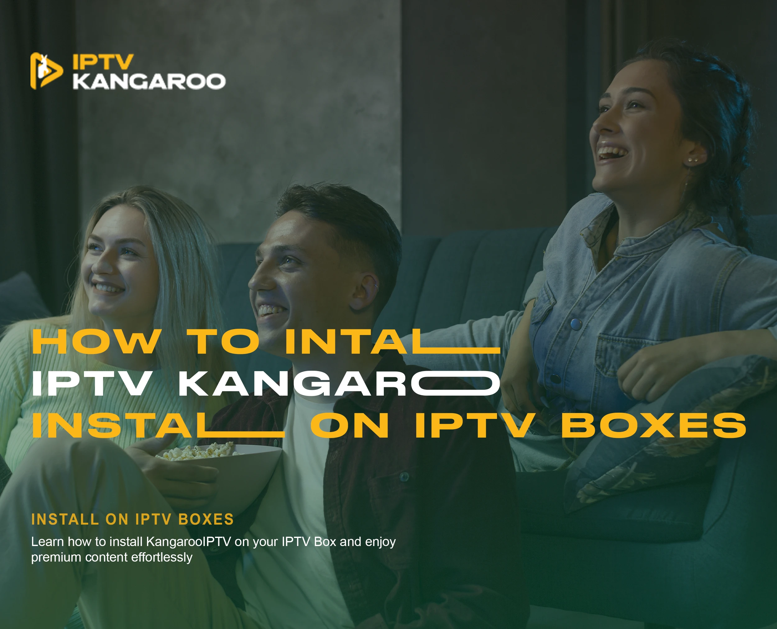 IPTV box installation guide for KangarooIPTV